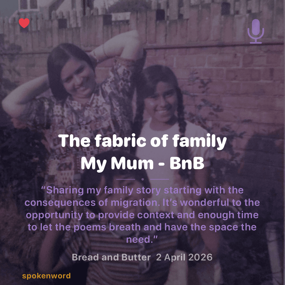 Performance card for My Mum poem at Bread and Butter Poetry Slam April 2026