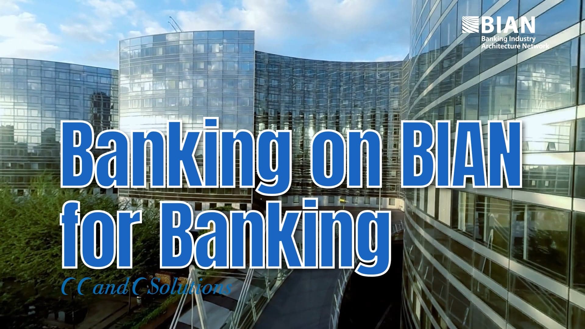 Banking on BIAN for Banking